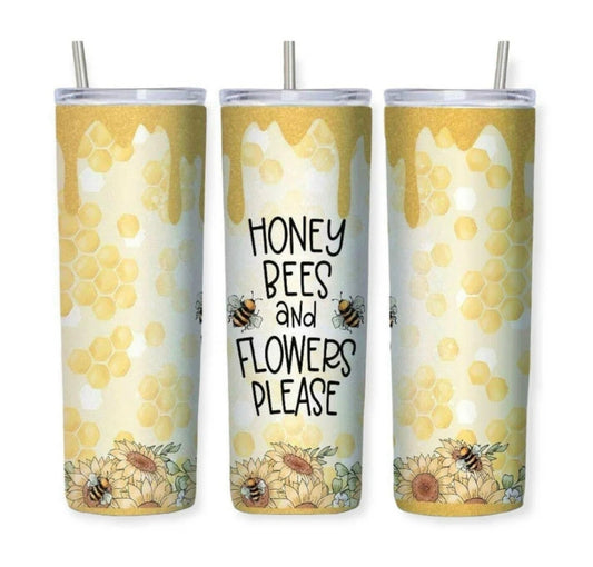 Honey Bees and Flowers Please Tumbler